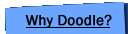 Why Doodle?